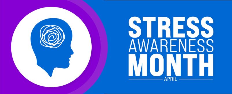 Stress Awareness Month graphic